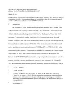 SECURITIES AND EXCHANGE COMMISSION (Release No[removed]; File No. SR-FINRA[removed]March 12, 2015 Self-Regulatory Organizations; Financial Industry Regulatory Authority, Inc.; Notice of Filing of Amendment No. 1 to a 