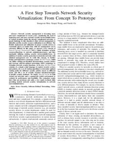 SHIN, WANG AND GU: A FIRST STEP TOWARDS NETWORK SECURITY VIRTUALIZATION: FROM CONCEPT TO PROTOTYPE  1 A First Step Towards Network Security Virtualization: From Concept To Prototype