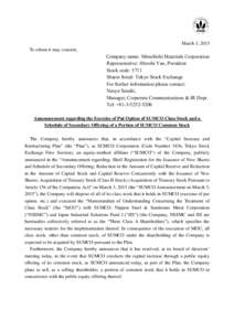 March 3, 2015 To whom it may concern, Company name: Mitsubishi Materials Corporation Representative: Hiroshi Yao, President Stock code: 5711