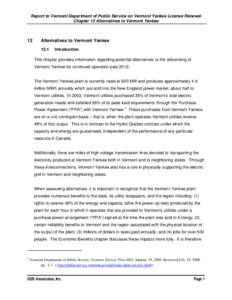 Report to Vermont Department of Public Service on Vermont Yankee License Renewal Chapter 12 Alternatives to Vermont Yankee      12