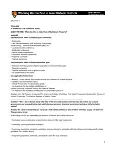 SECTION E TOOLBOX In Answer to Your Questions About... QUESTION ONE: What Can I Do to Help Protect My Historic Property? ANSWER: Use these tools when available in your community