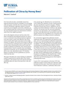 RFAA092  Pollination of Citrus by Honey Bees1 Malcolm T. Sanford2  Over the last five decades, considerable research has