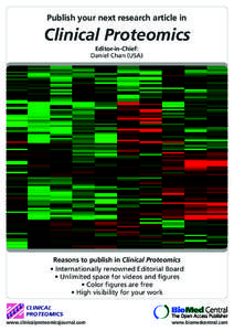 Publish your next research article in  Clinical Proteomics Editor-in-Chief: Daniel Chan (USA)