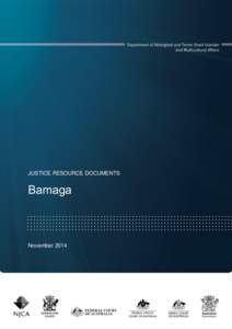 JUSTICE RESOURCE DOCUMENTS  Bamaga November 2014