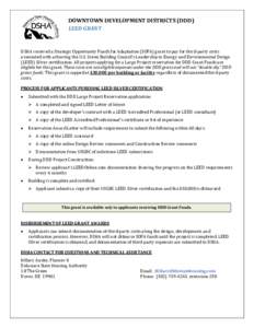 DOWNTOWN DEVELOPMENT DISTRICTS (DDD) LEED GRANT DSHA received a Strategic Opportunity Funds for Adaptation (SOFA) grant to pay for third-party costs associated with achieving the U.S. Green Building Council’s Leadershi