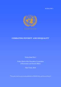 ECESA/PB/1  UNITED NATIONS COMBATING POVERTY AND INEQUALITY*