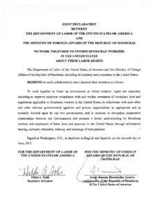 JOINT DECLARATION BETWEEN THE DEPARTMENT OF LABOR OF THE UNITED STATES OF AMERICA AND THE MINISTRY OF FOREIGN AFFAIRS OF THE REPUBLIC OF HONDURAS TO WORK TOGETHER TO INFORM HONDURAN WORKERS