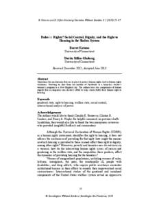 B.	
  Katuna	
  and	
  D.	
  Silfen-­Glasberg/ Societies Without Borders 9:[removed]  	
   Rules vs. Rights? Social Control, Dignity, and the Right to Housing in the Shelter System