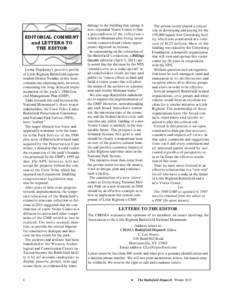 EDITORIAL COMMENT and LETTERS TO THE EDITOR Lorna Thackeray’s positive profile of Little Bighorn Battlefield superintendent Denice Swanke in this issue