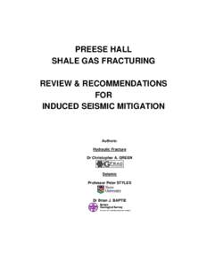 PREESE HALL SHALE GAS FRACTURING REVIEW & RECOMMENDATIONS FOR INDUCED SEISMIC MITIGATION