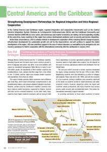 Region-Specific Activities and Initiatives  Central America and the Caribbean Strengthening Development Partnerships for Regional Integration and Intra-Regional Cooperation In the Central America and Caribbean region, re