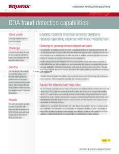 DDA fraud detection capabilities Client profile A leading national financial services company  Challenge