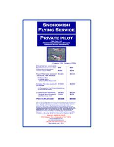 Snohomish Flying Service Private pilot FAA Part 141 Minimum requirements—35 hours Approved school #GIQS307E