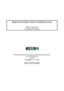 Russian nobility / Warlords / Austriaâ€“Russia relations / Ungern-Sternberg / Sternberg / Baltic Germans / Outer Mongolia / Russian Civil War / Governorate of Estonia / European people / Europe / Roman Ungern von Sternberg