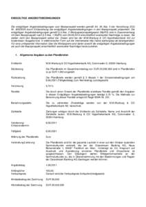 ENDGÜLTIGE ANGEBOTSBEDINGUNGEN  Die endgültigen Angebotsbedingungen zum Basisprospekt werden gemäß Art. 26 Abs. 5 der Verordnung (EG) Nrdurch Einbeziehung der endgültigen Angebotsbedingungen in den Basisp