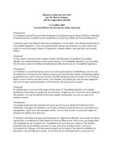 Réponse au discours du trône par M. Shawn Graham, chef de l’opposition officielle le 31 juillet 2003 Extrait officieux du Journal des débats (hansard) [Traduction]