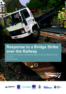 Response to a Bridge Strike over the Railway