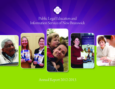 Public Legal Education and Information Service of New Brunswick Annual Report[removed]  Mission Statement