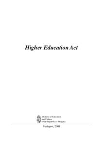 Higher Education Act  Ministry of Education and Culture of the Republic of Hungary