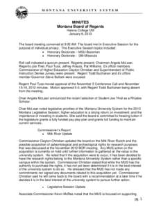 MONTANA UNIVERSITY SYSTEM  MINUTES Montana Board of Regents Helena College UM January 8, 2013