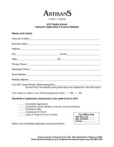 ACV Studio School Instructor Application & Course Syllabus Please print clearly Instructor’s Name ________________________________________________________ Business Name__________________________________________________