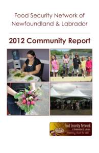 Food Security Network of Newfoundland & Labrador 2012 Community Report  About the Community Report