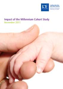 Impact of the Millennium Cohort Study November 2011 Impact of the Millennium Cohort Study