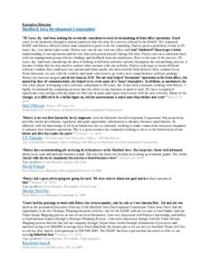 Executive Director  Hartford Area Development Corporation “JD Laser, Inc. had been looking for an outside consultant to assist in streamlining of front office operations. It had come to our attention, through a current