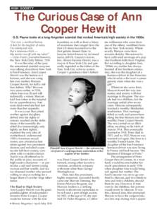 HIGH SOCIETY  The Curious Case of Ann Cooper Hewitt G.S. Payne looks at a long-forgotten scandal that rocked America’s high society in the 1930s “I’M ONLY A sterilized heiress,