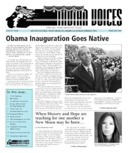 SPECIAL INAUGURATION ISSUE OUR 23ND YEAR MULTICULTURAL NEWS FROM AN AMERICAN INDIAN PERSPECTIVE  FEBRUARY 2009