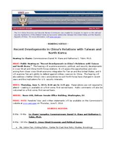 FOR IMMEDIATE RELEASE  June 04, 2014 The U.S.-China Economic and Security Review Commission was created by Congress to report on the national security implications of the bilateral trade and economic relationship between