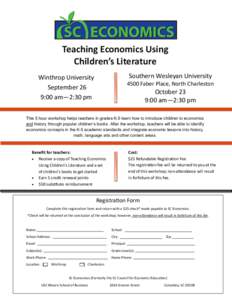 Teaching Economics Using Children’s Literature Southern Wesleyan University Winthrop University September 26