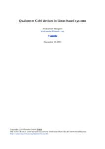 Qualcomm Gobi devices in Linux based systems Aleksander Morgado [removed] December 10, 2013