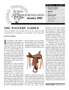 W h a t ’s  Inside! Featured Article The Western Saddle........................1