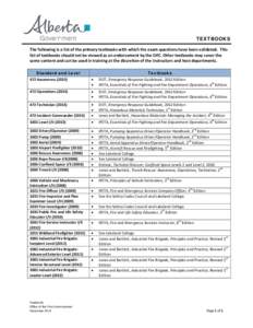 TEXTBOOKS The following is a list of the primary textbooks with which the exam questions have been validated. This list of textbooks should not be viewed as an endorsement by the OFC. Other textbooks may cover the same c