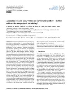 Ann. Geophys., 33, 245–255, 2015 www.ann-geophys.net[removed]doi:[removed]angeo[removed] © Author(s[removed]CC Attribution 3.0 License.  Azimuthal velocity shear within an Earthward fast flow – further