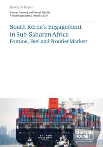 Research Paper Vincent Darracq and Daragh Neville Africa Programme | October 2014 South Korea’s Engagement in Sub-Saharan Africa