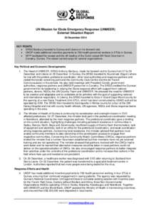 UN Mission for Ebola Emergency Response (UNMEER) External Situation Report 30 December 2014 KEY POINTS  SRSG Banbury traveled to Guinea and Liberia on his farewell visit.