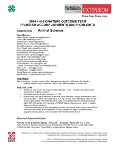 H SIGNATURE OUTCOME TEAM PROGRAM ACCOMPLISHMENTS AND HIGHLIGHTS Outcome Area Animal Science