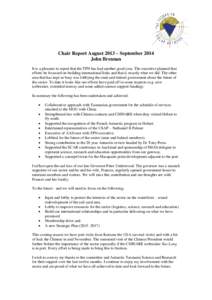 Chair Report August 2013 – September 2014 John Brennan It is a pleasure to report that the TPN has had another good year. The executive planned that efforts be focussed on building international links and that is exact