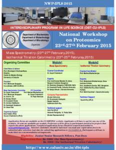 NWP-IPLSINTERDISCIPLINARY PROGRAM IN LIFE SCIENCE (DBT-CU-IPLS) National Workshop on Proteomics