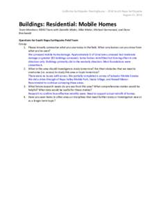 California Earthquake Clearinghouse – 2014 South Napa Earthquake August 25, 2014 Buildings: Residential: Mobile Homes Team Members: ABAG Team with Danielle Mieler, Mike Mieler, Michael Germeraad, and Dana Brechwald