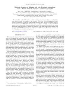 PHYSICAL REVIEW E 73, 051901 共2006兲  Multiscale dynamics of biological cells with chemotactic interactions: From a discrete stochastic model to a continuous description 1