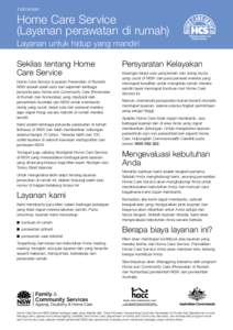 Indonesian  Home Care Service (Layanan perawatan di rumah) Layanan untuk hidup yang mandiri Sekilas tentang Home