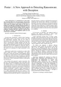 Poster：A New Approach to Detecting Ransomware with Deception Yun Feng, Chaoge Liu, Baoxu Liu Institute of Information Engineering, Chinese Academy of Sciences School of Cyber Security, University of Chinese Academy of 