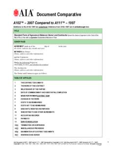 Document Comparative A102™ – 2007 Compared to A111™ – 1997 Additions to the A102–1997 are underlined. Deletions from A102–1997 are in strikethrough text. TITLE