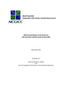 North Carolina Geographic Information Coordinating Council 2010 Annual Report to the Governor and the North Carolina General Assembly