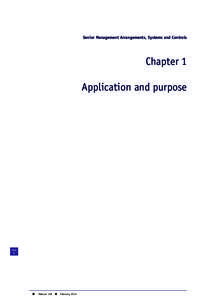 Senior Management Arrangements, Systems and Controls  Chapter 1 Application and purpose  PAGE