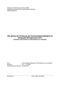 Oswald-von-Nell-Breuning-Schule (NBS) Integrierte Gesamtschule mit gymnasialer OberstufeRödermark Wie gelingt die Förderung der Kommunikationsfähigkeit im bilingualen Biologieunterricht?