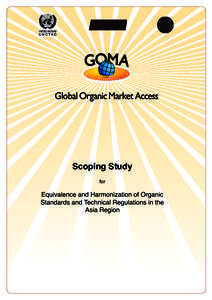 Scoping Study for Equivalence and Harmonization of Organic Standards and Technical Regulations in the Asia Region